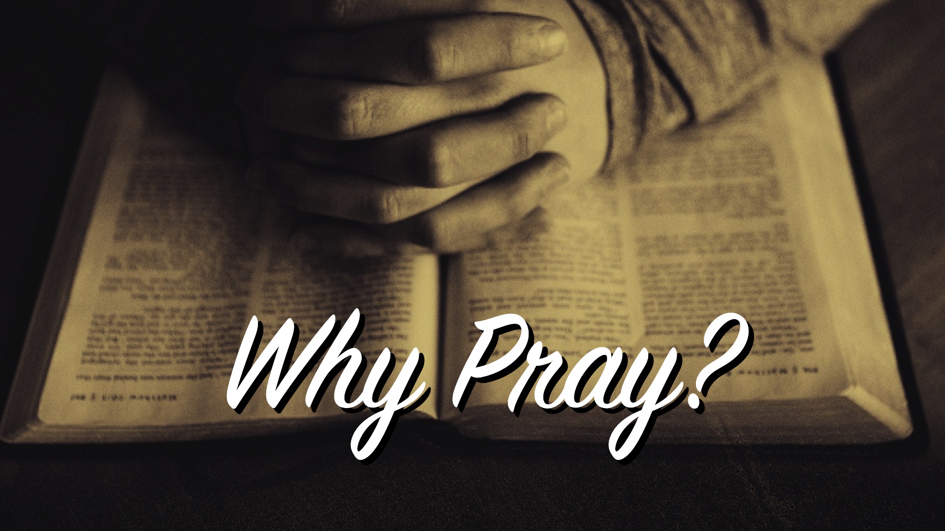 Sermon Series Why Pray — Victory Community Church | Rochester, NY
